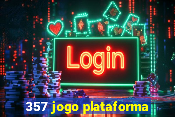 357 jogo plataforma